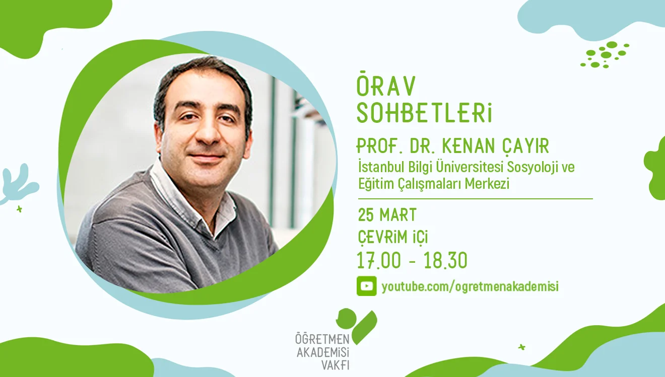 ÖRAV Sohbetleri Mart 2021: Prof. Dr. Kenan Çayır