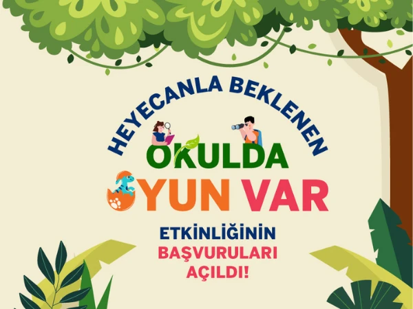 Okulda Oyun VarBaşvuruları Açıldı! 