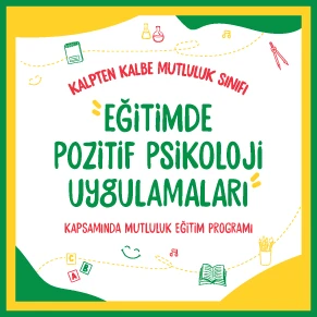 Eğitimde Pozitif Psikoloji Uygulamaları